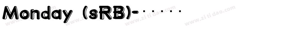 Monday (sRB)字体转换